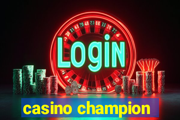 casino champion